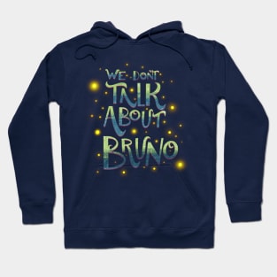 We don’t talk about Bruno Hoodie